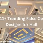 Top 11+ Trending False Ceiling Designs for Hall
